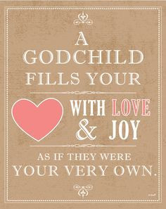 Sayings About Godmothers | ... goddaughters, godchildren quotes ...