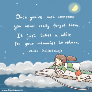 Spirited Away Quote On Meeting New People & The Memories Of Them