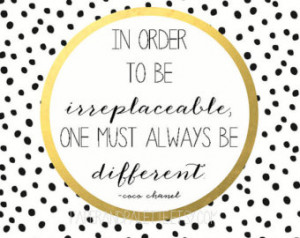 Coco Chanel Quote-Black Dot/Gold Fo il Look Be Different Art Print by ...