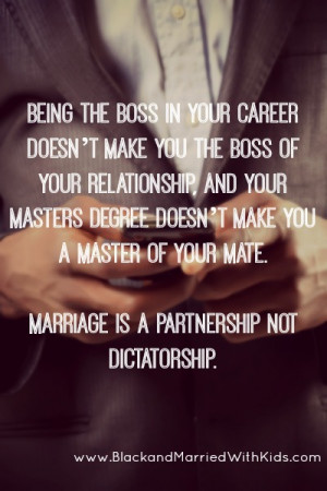 BOSS in your career doesn’t make you the BOSS of your relationship ...