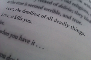 Deadly Love Quotes