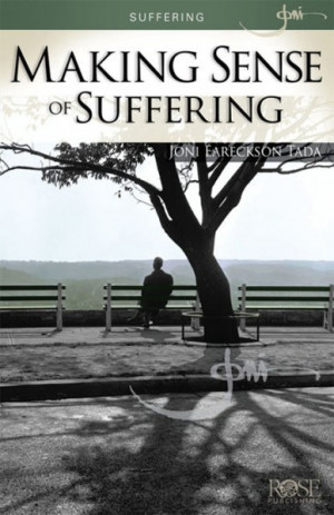 Making Sense of Suffering, bible, bible study, gospel, bible verses