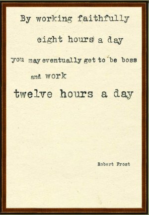 Quotes: Robert Frost