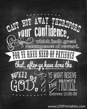 Cast Not Away Your Confidence. --Hebrews 10:35-36. The Church of Jesus ...