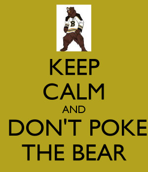 keep-calm-and-dont-poke-the-bear.png