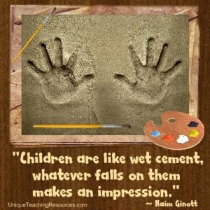 Jpg quotes about learning children are like wet cement whatever falls ...