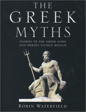 Start by marking “The Greek Myths: Stories of the Greek Gods and ...