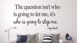 Ayn Rand - The Question... Wall Decal Quotes