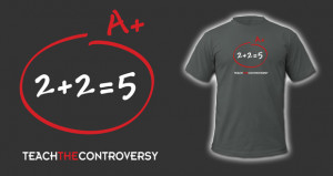 Doublethink (2 + 2 = 5) t-shirt from Teach the Controversy