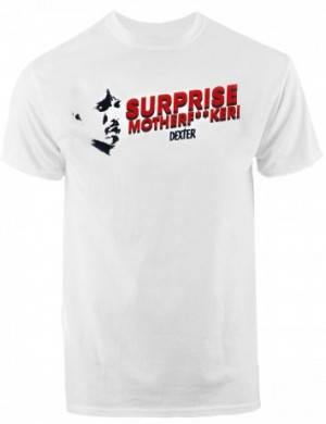 Dexter Sergeant Doakes Surprise Motherf__ker! T-Shirt