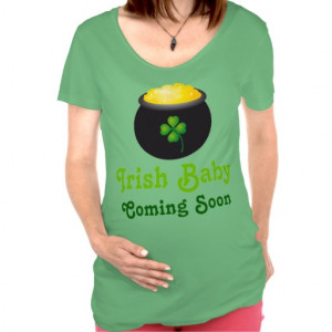 Irish Baby Coming Soon Pregnancy Tee Shirt