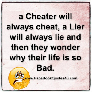 Facebook Quotes About Cheating Husbands ~ FaceBook Quotes: a cheater ...