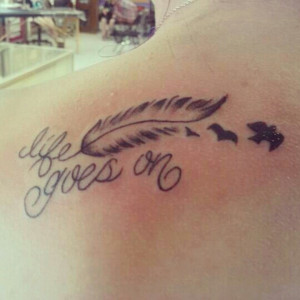 Tattoo. life goes on