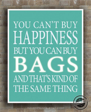 Bags Poster Inspirational Quotes Print louis by InkistPrints, $9.95 ...