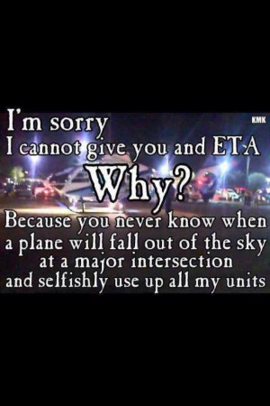 911 Dispatcher Quotes And Sayings