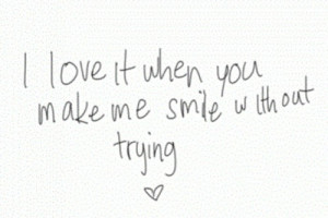 love quote, make me smile, smile, sweet