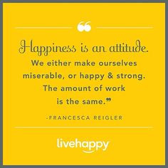 ... be miserable when being #happy takes the same amount of effort? #quote