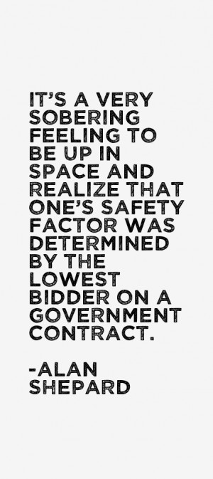 Alan Shepard Quotes & Sayings