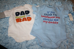 ... that say Daddy, because he's all decked out with Mommy clothes