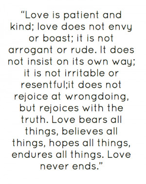 Love is patient and kind; love does not envy or