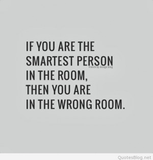 ... smartest person image quotation smartest person in the room quote