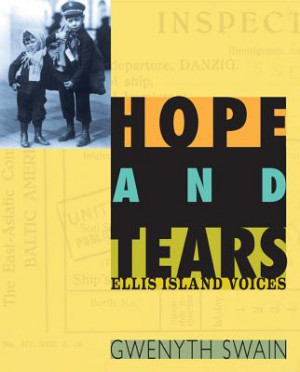 Post image for HOPE AND TEARS, ELLIS ISLAND VOICES