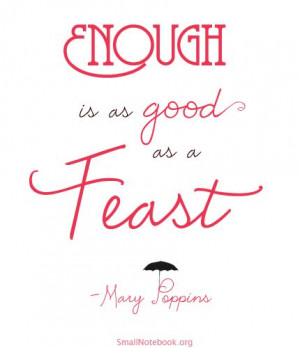 Mary Poppins- What a great quote!