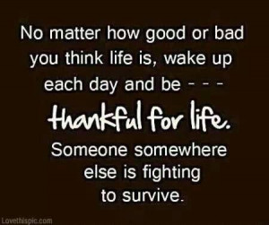 Be thankful everyday