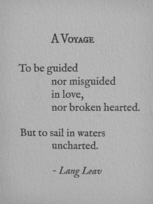 ... , Water Uncharted, Poetry Quotes, Lang Leaves, Travel, Beautiful Life