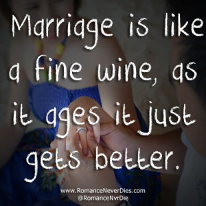 marriage is like fine wine