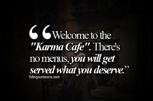 ... karma cafetheres no mean you will get served what you deserve life