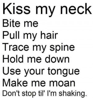 Kiss my Neck Bite Me – Attitude Quote