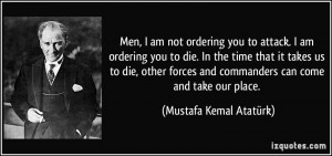 More Mustafa Kemal Atatürk Quotes