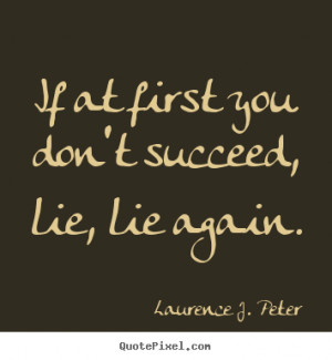 ... peter more success quotes life quotes love quotes friendship quotes