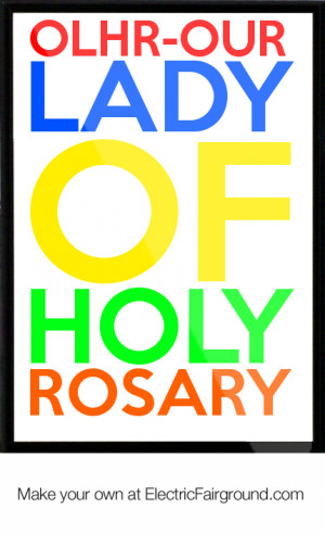 OLHR-Our Lady of Holy Rosary Framed Quote