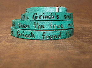 Dr. Seuss How the Grinch Stole Christmas Quote on Ultra Long Leather ...