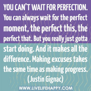 You+Can’t+Wait+For+Perfection