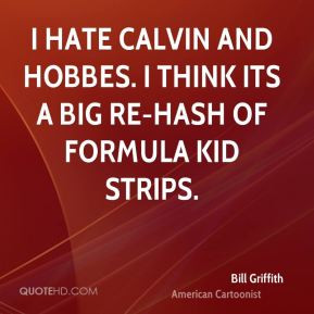 bill-griffith-bill-griffith-i-hate-calvin-and-hobbes-i-think-its-a.jpg