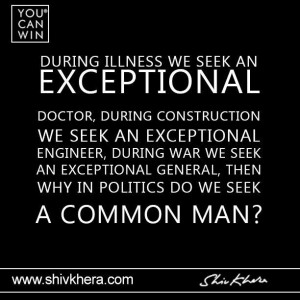 ... in politics do we seek a common man?