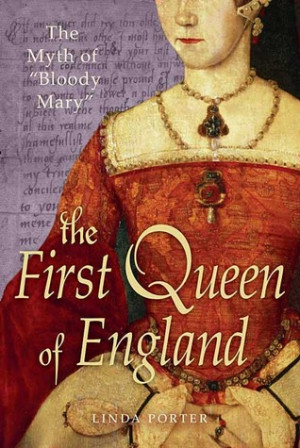 ... First Queen of England: The Myth of 