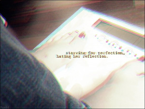 Starving For Perfection...