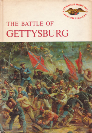 Bruce Catton, The Battle of Gettysburg ...