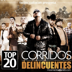 Top 20 Corridos Delincuentes