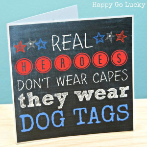 Real Heroes Wear Dog Tags - Free Printable!