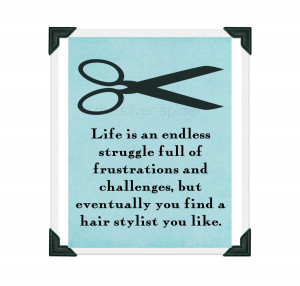 Back > Quotes For > Funny Hairstylist Quotes