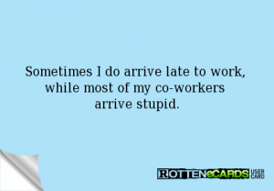 Displaying (20) Gallery Images For Funny Coworker Ecards...