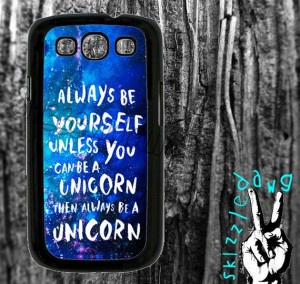Galaxy Space Unicorn Quote Samsung Galaxy S3 Cell by Skizzzledawg, $18 ...