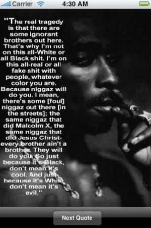 Tupac Real no matter what race