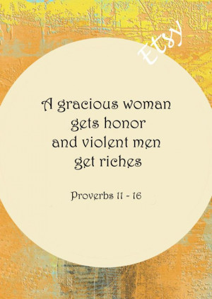 Happy Wall Art A Gracious Woman Gets Honor by HappyThoughtsToPrint, $5 ...