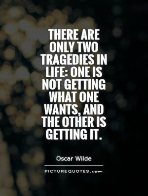 Oscar Wilde Quotes Tragedy Quotes